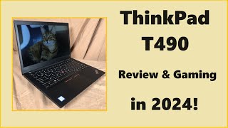 Lenovo ThinkPad T490 in 2024 Review amp Gaming Tests [upl. by Namso]