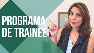 🤷 Como Funciona o PROCESSO SELETIVO para TRAINEE 🙋‍♀️ [upl. by Atteval]