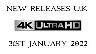 4K UHD Releases 31ST JANUARY 2022  UK [upl. by Jannel687]