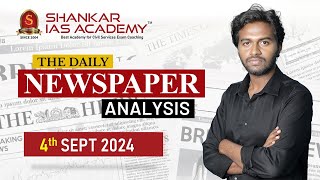 Newspaper Analysis September 4 2024 Shankar IAS Academy UPSC current Affairs  Prelims [upl. by Einimod628]