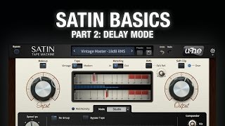 uhe Satin Basics Part 2 Delay [upl. by Darnoc]