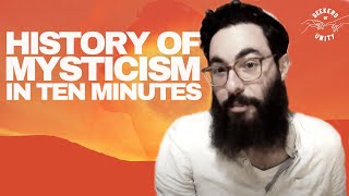 A Brief History of Mysticism [upl. by Mellisent]