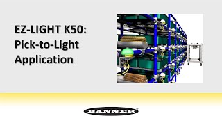 Banner EZLIGHT K50 PicktoLight Application [upl. by Atworth]