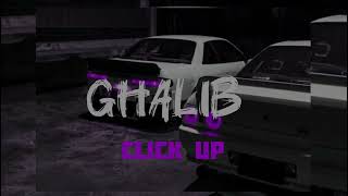 Ğhalib Bassah  Click Up [upl. by Onirotciv]