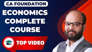 CA Foundation Economics Complete Course  Business Economics Full Course  Eco Full Syllabus  ICAI [upl. by Annaierb]