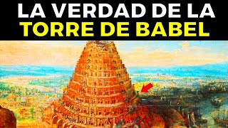 El Secreto Oculto de la Torre de Babel [upl. by Enihpets]