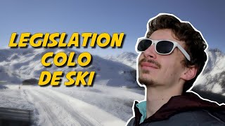 LA LEGISLATION COLO DE SKI [upl. by Grete643]