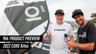 2022 Core Kites Product Preview [upl. by Pease]