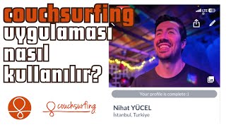 COUCHSURFING Uygulaması Nasıl Kullanılır  How can we use COUCHSURFING APP [upl. by Esiuole]