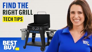 Finding the Right Grill for You  Tech Tips from Best Buy [upl. by Sanborn]