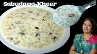 Sabudana Kheer  Kheer Recipe For Fasting amp Vrat  Sago Payasam Recipe  Sabakki Payasa Recipe [upl. by Armitage196]