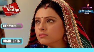 Anandi ने दिया अपने Family का साथ  Balika Vadhu  बालिका वधू  Highlight  Ep 996 [upl. by Stevena]