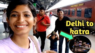 Delhi to katra🙏🫶  Manjusha Yadav Vlog ❤️ [upl. by Patin]