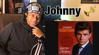 FIRST TIME Johnny Tillotson  Poetry In Motion REACTION [upl. by Sorvats30]