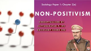 Nonpositivism  Interpretivism Symbolic Interactionism Sociology optional for UPSC  Satyanarayan [upl. by Cirenoj]