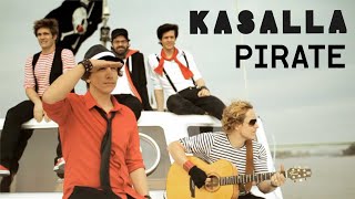 KASALLA  PIRATE et offizielle Video [upl. by Manbahs]