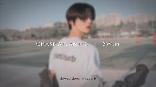 Chase Atlantic  Swim slowed  reverb [upl. by Eramat]