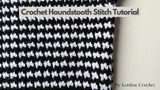 Tutorial how to crochet houndstooth stitch I Kenikse Crochet [upl. by Freda]