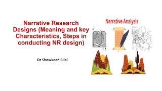 Narrative Research Designs Meaning and key Characteristics Steps in conducting NR design [upl. by Xella317]