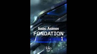 Isaac Asimov  Fondation  Tome 1  Livre Audio  Fantasy  Francais Complet [upl. by Kotz]