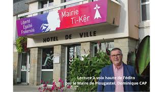 Lecture à voix haute de l’édito par le Maire de Plougastel Dominique CAP [upl. by Odrautse]