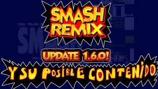 Smash Remix actualización 160 y su posible nuevo contenido [upl. by Annahsat]