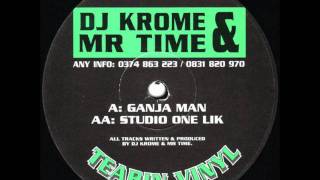 DJ Krome amp Mr Time  Ganja Man TVR4 [upl. by Loredo915]