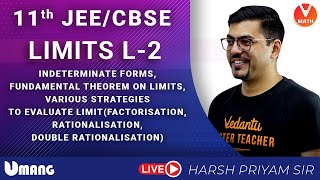 Limits L2  Class 11  Limits Of Indeterminate Forms Fundamental Theorem On Limits  Vedantu Math [upl. by Chapell]