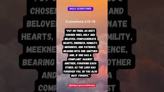 Bible verse of the Day  Colossians 312 13 bibleverseoftheday bibleverse verseoftheday [upl. by Hadley58]