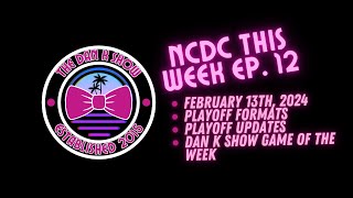 NCDC This Week Episode 12  Playoff Formats in the NCDC [upl. by Steel]