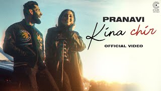 Pranavi  Kina Chir Official Video  Clik Records  Latest Punjabi Songs [upl. by Myrt]