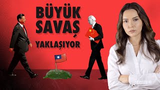 DÜNDEN BUGÜNE ÇİN  TAYVAN KRİZİ  BÜYÜK SAVAŞ YAKLAŞIYOR [upl. by Vassaux]