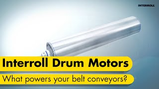 Interroll Drum Motors What powers your belt conveyors [upl. by Enttirb]