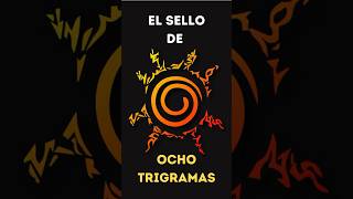 El sello de ocho trigramas de Naruto naruto narutoshippuden [upl. by Idnarb]