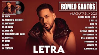 Romeo Santos Mix 2024 Letra\Lyrics Grandes Éxitos De Romeo Santos  Bachata Mix Éxitos 2024 [upl. by Elokkin]