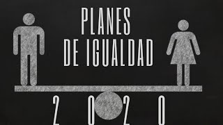 Planes de Igualdad 2020 Todas las Claves [upl. by Ainegue]