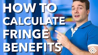 How to Calculate Fringe Benefits [upl. by Alletsirhc]