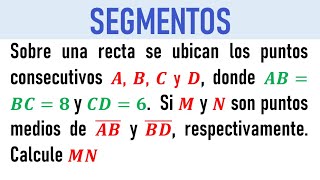 2 SEGMENTOS  Problema básico resuelto  GEOMETRÍA [upl. by Mylo867]