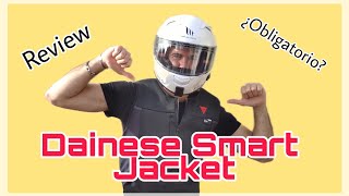 AIRBAG DAINESE SMART JACKET  ¡SORPRESA ¿¡Obligatorio Opiniones Ventajas e Inconvenientes [upl. by Nuyh]