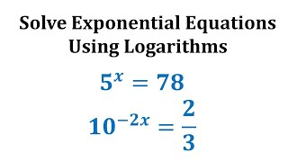 Ex 1 Solve Exponential Equations Using Logarithms [upl. by Ahsieker]