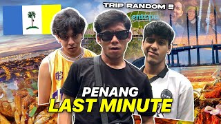 PLAN LAST MINUTE PERGI TERJAH PENANG [upl. by Aluor]