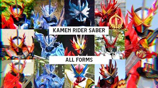 KAMEN RIDER SABER「ALL FORMS」 [upl. by Saree]