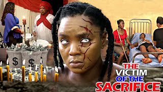 THE VICTIM OF SACRIFICE  A Nigerian Movie [upl. by Aitam]