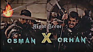 HD Osman⚡ X ORHAN Fight🔥 together  Vasilius pakra Gaya 🏹 Osman Edits [upl. by Cousin805]