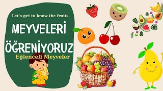 Meyveleri isimleriyle öğreniyoruz Meyveleri tanıyalım öğrenelim Eğlenceli meyveler [upl. by Blight]