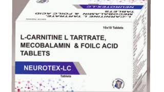 NEUROTEX LC Tablets LCARNITINE L TARTRATE MECOBALAMIN amp FOILC ACID TABLETS [upl. by Elodie]