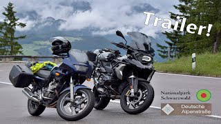 Motorradtour Schwarzwald amp Deutsche Alpenstraße  Wälder Berge Pech und Pannen Trailer S2 [upl. by Elleined]