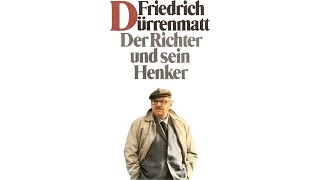 Hörbuch Der Richter und sein Henker von Friedrich Dürrenmatt  Deutsch [upl. by Randell730]