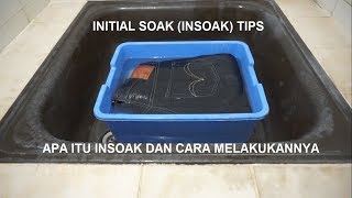 Tutorial Initial Soak Insoak Raw Denim Tips Indonesia [upl. by Cloris]