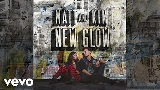 Matt and Kim  Make A Mess Audio [upl. by Atsok]